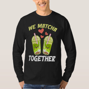 Camiseta Nós Combinamos Juntos Pó Verde de Folhas de Matcha