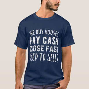 Camiseta Nós, Comprares, Pagamos Dinheiro Fechado Rápido 