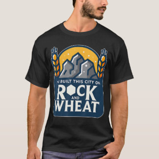 Camiseta Nós Construímos Esta Cidade Sobre Rock E Wheatable