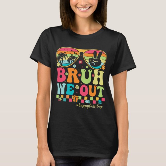 Camiseta Nós Descobrimos Professores Felizes No Último Dia  (Frente)
