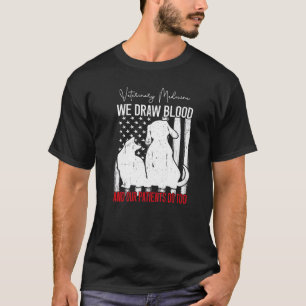Camiseta Nós Desenhar Sangue Nossos Pacientes Fazem Veterin
