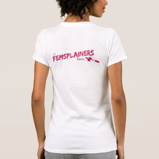 Camiseta "Nós devemos todos ser Femsplainers "