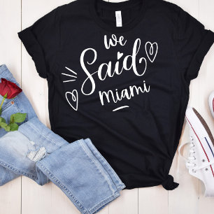 Camiseta Nós Dissemos Miami Black Tropical Divertido Desped