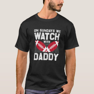 Camiseta Nos Domingos, Assistimos Ao Jogo De Futebol Da Fam