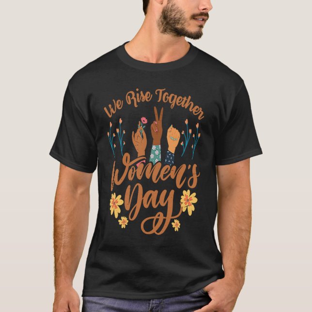Camiseta Nós erguemos juntos o empoderamento das mulheres n (Frente)