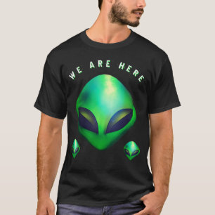 Camiseta "Nós Estamos Aqui" cabeça de Alien Verde