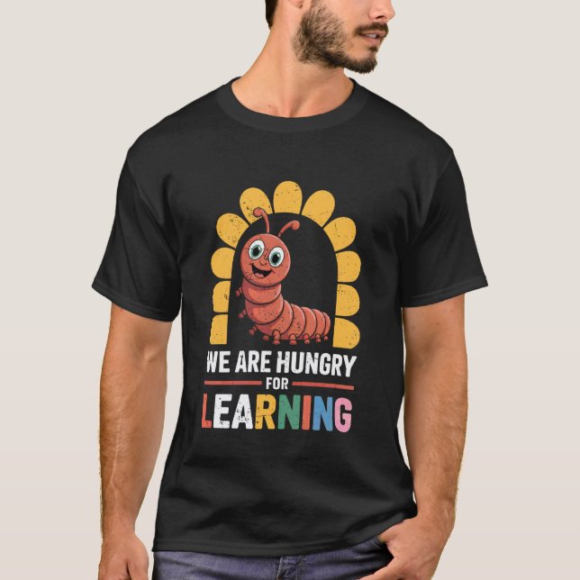 Camiseta Nós Estamos com Fome de Aprender Professor Volta à (Frente)