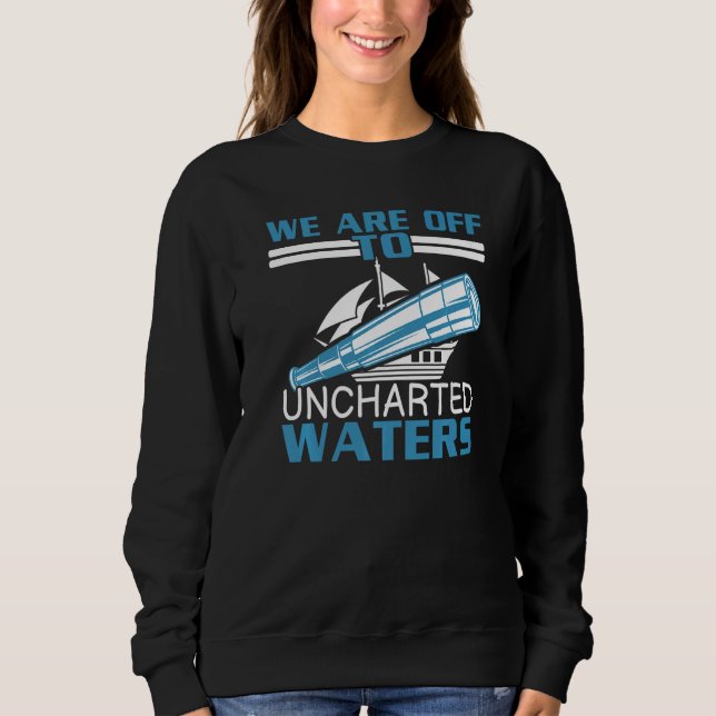 Camiseta Nós estamos indo para Mapas Desconhecidos Dia de C (Frente)