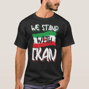 Camiseta Nós Ficamos Com O Irã Livre Irã Ama Solidariedade 