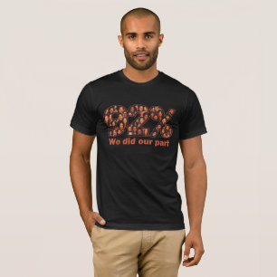 Camiseta Nós fizemos a nossa parte