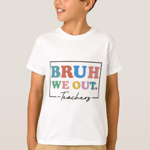 Camiseta Nós Fizemos Professores Fim Do Ano Escolar Profess