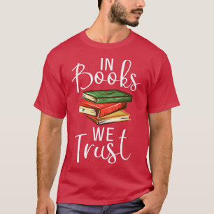 Camiseta Nos Livros confiamos no Livro