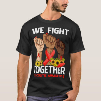 Camiseta Nós lutamos juntos, conscientizando a VASCULITE