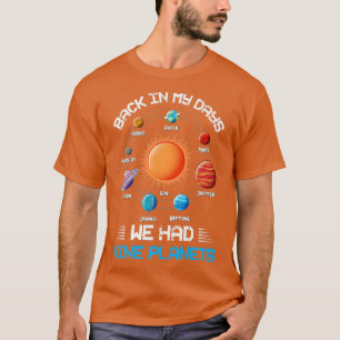 Camiseta Nos Meus Dias Tivemos Nove Planetas Espaço Solar S