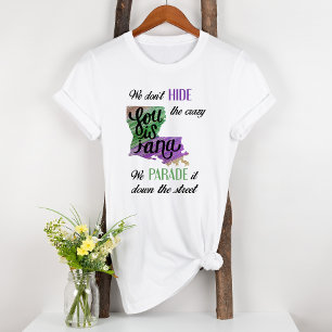 Camiseta Nós não escondemos mulheres mágicas do Mardi Gr