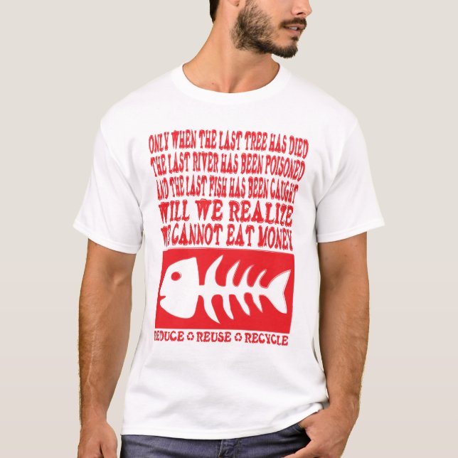 Camiseta Nós não podemos comer o dinheiro (Frente)