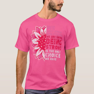 Camiseta Nós Não Sabemos Como Somos Fortes 11