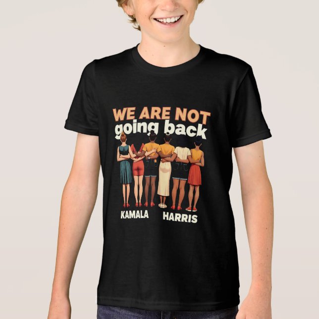 Camiseta Nós Não Vamos Voltar Para Os Empoderadores Das Mul (Frente)