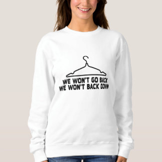 Camiseta Nós não voltaremos Proteger o Perigo de Aborto Grá
