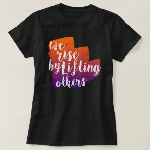 Camiseta Nós nos erguemos ao levantar os outros