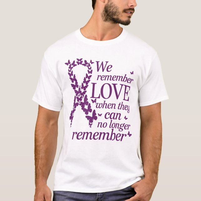 Camiseta Nós nos lembramos do amor Alzheimer e sua consciên (Frente)