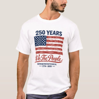 Camiseta Nós, O Povo, 250 Anos Semiquincentenário 1776-20
