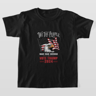 Camiseta Nós, o Povo, Estamos Cansados Vote Trump 2024
