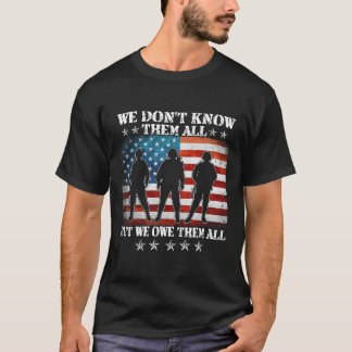 Camiseta Nós Os Conhecemos Todos, Mas Devemos A Todos Veter
