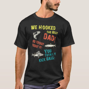 Camiseta Nós Pegamos O Melhor Pai Sem Problemas Sobre Isso