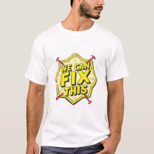 Camiseta Nós Podemos Consertar Isso