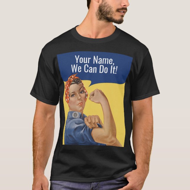 Camiseta Nós podemos fazer isso Personalizado Rosie Os Home (Frente)