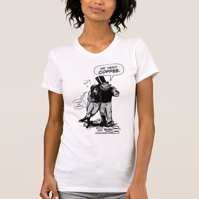 Camiseta Nós precisamos o café (Frente)