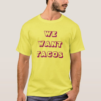 CAMISETA NÓS QUEREMOS TACOS