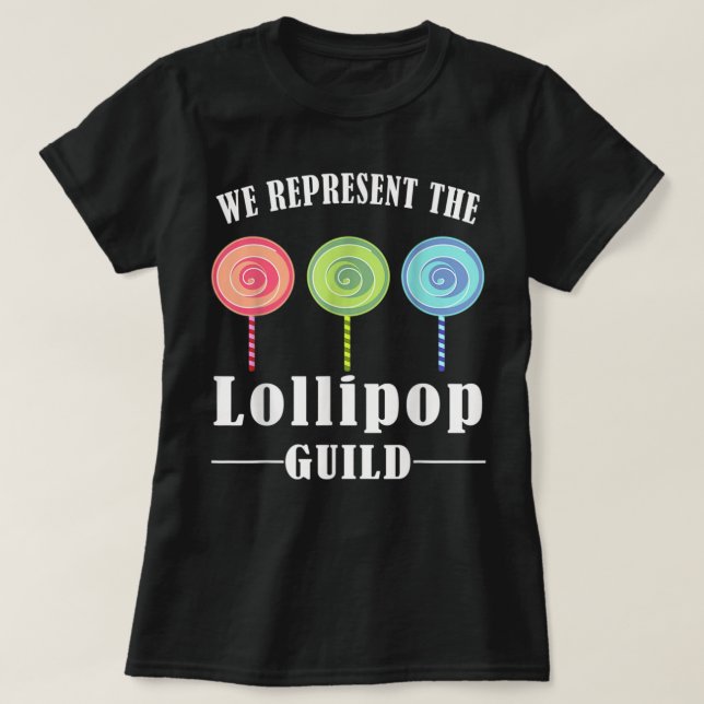 Camiseta Nós Representamos A Guilda Do Lollipop (Frente do Design)