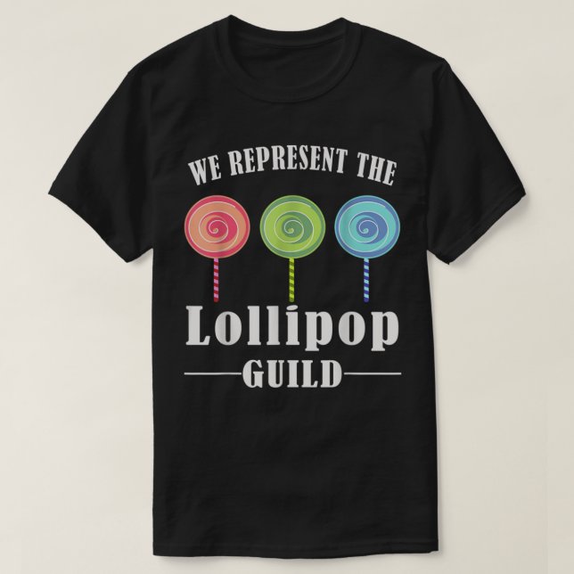 Camiseta Nós Representamos A Guilda Do Lollipop (Frente do Design)