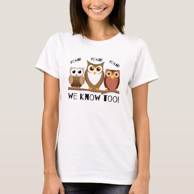 CAMISETA NÓS SABEMOS DEMAIS (Frente)