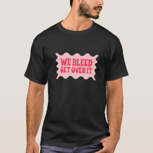 Camiseta Nós sangramos superamos a marcha dos direitos huma