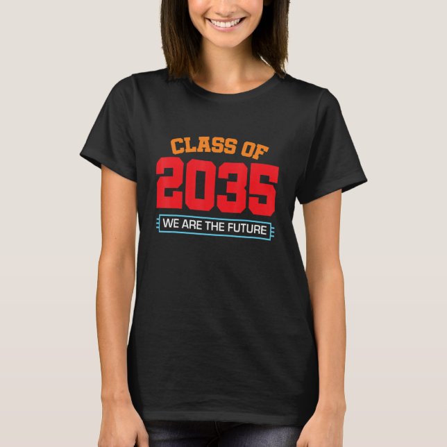 Camiseta Nós Somos a Turma Futuro da Pré-Escola de 2035 (Frente)