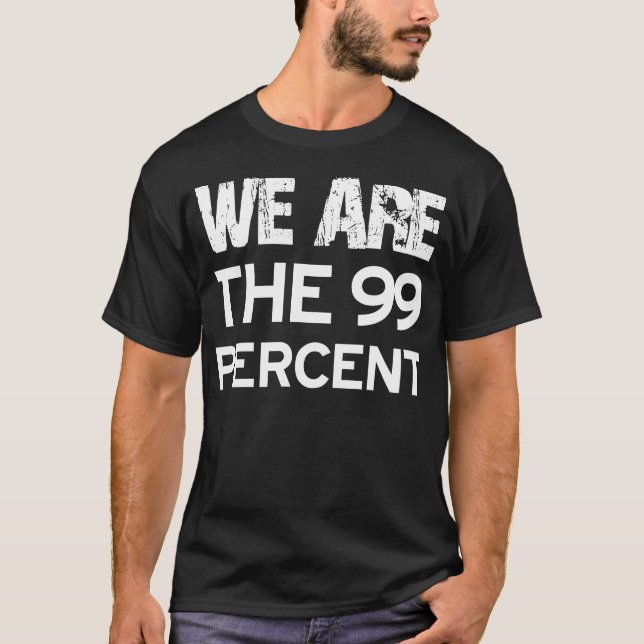 CAMISETA NÓS SOMOS OS 99 POR CENTO (Frente)