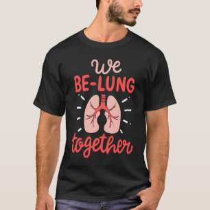 Camiseta Nós Somos Pulmão Juntos Terapeuta Respiratório Val