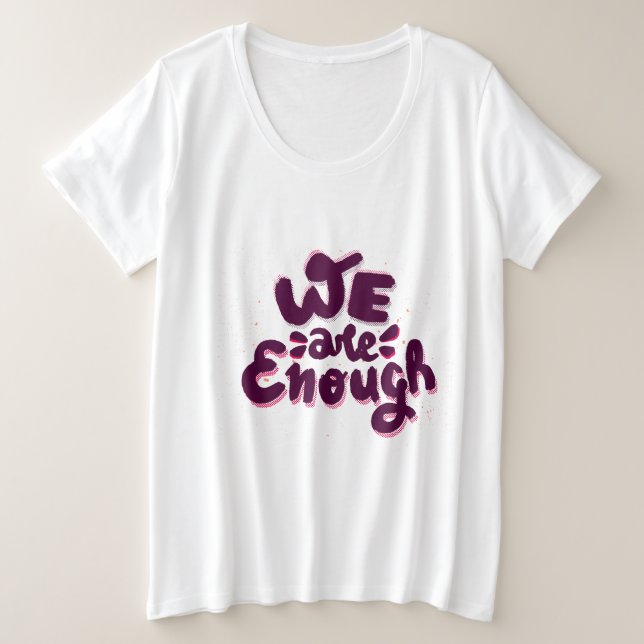 Camiseta Nós Somos Suficientes (Frente do Design)