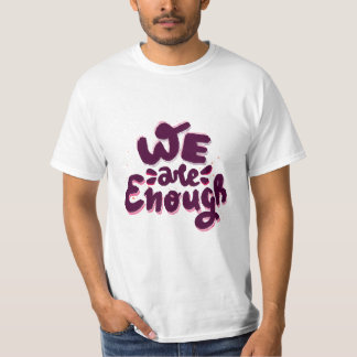 Camiseta Nós Somos Suficientes