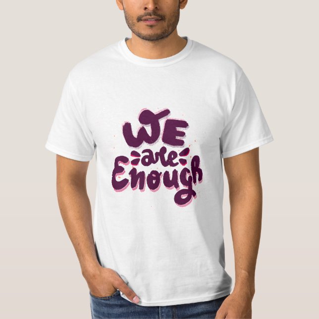 Camiseta Nós Somos Suficientes (Frente)