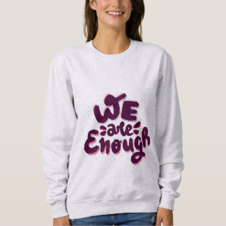 Camiseta Nós Somos Suficientes