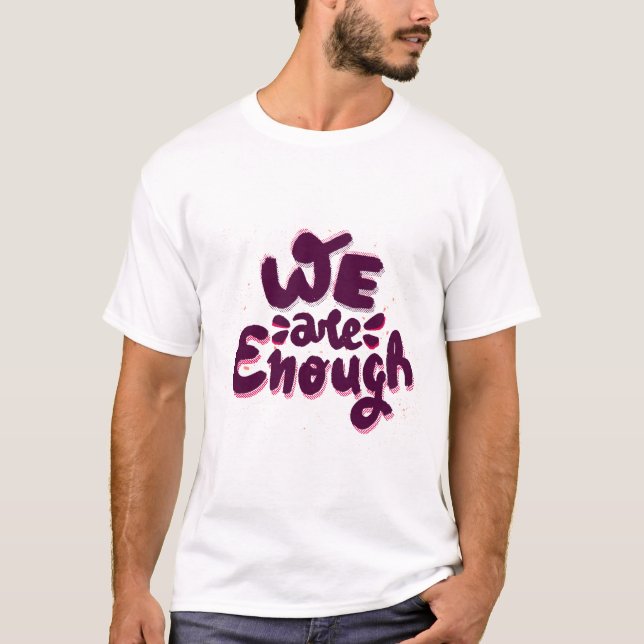 Camiseta Nós Somos Suficientes (Frente)