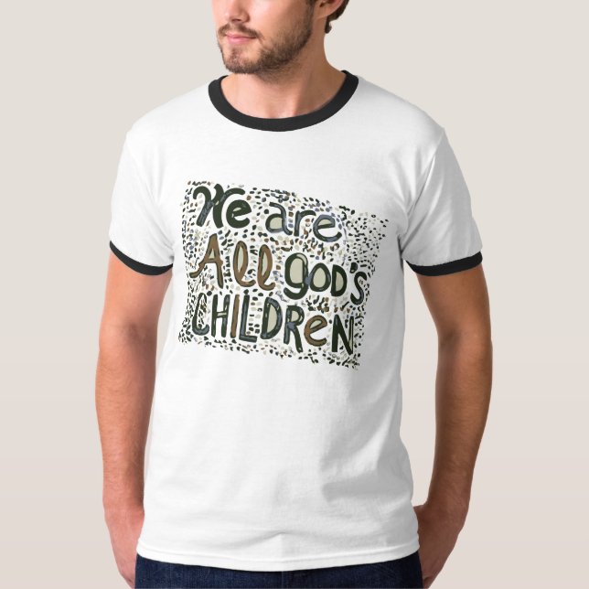 Camiseta Nós somos todo o deus; crianças de s (Frente)