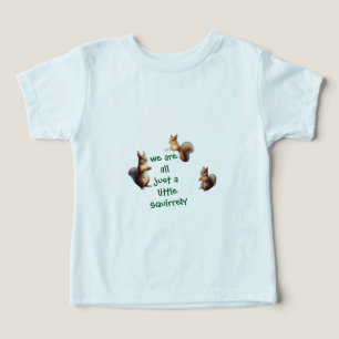 Camiseta Nós somos todos apenas um pouco malucos Bebês Esqu