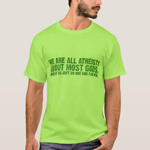 Camiseta Nós somos todos os ateus sobre a maioria de