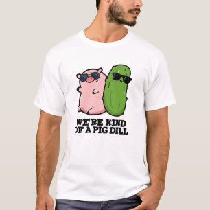 Camiseta Nós somos um tipo de trocadilho de porco