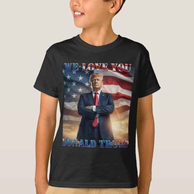 Camiseta Nós Te Amamos Donald Trump (Frente)